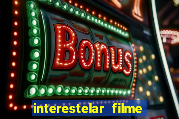 interestelar filme completo dublado telegram